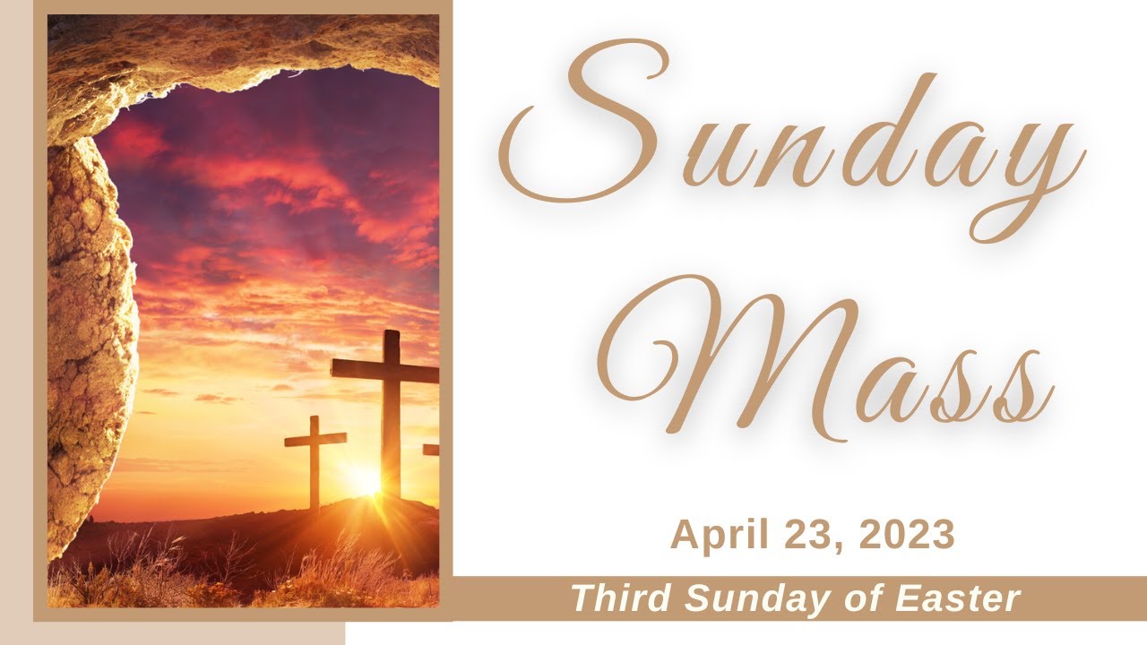 Sunday Mass April 23, 2023 YouTube