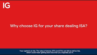 Why Choose Ig For Your Share Dealing Isa?