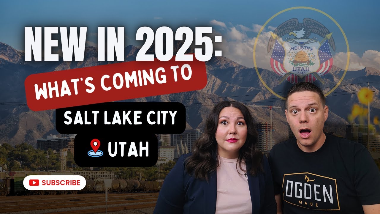Everything NEW or Coming Soon to Salt Lake City & Utah in 2025