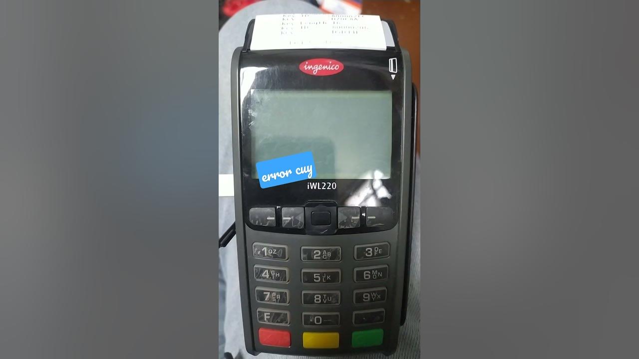 ingenico IWL220 error YouTube