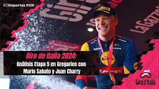 Giro De Italia 2024 Análisis Etapa 5 En Gregarios Con Mario Sabato Y Juan Charry