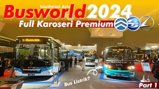 MEWAH‼️BUS BARU DARI KAROSERI PREMIUM ASIA TENGGARA‼️ Busworld 2024 Indonesia