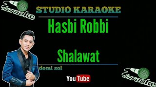 Karaoke Hasbi Robbi - Sholawat by Khai Bahar   lirik