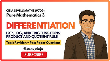 9709 A Levels Maths P3 - Differentiation (1/2) - Exp, log, trig functions; product and quotient rule