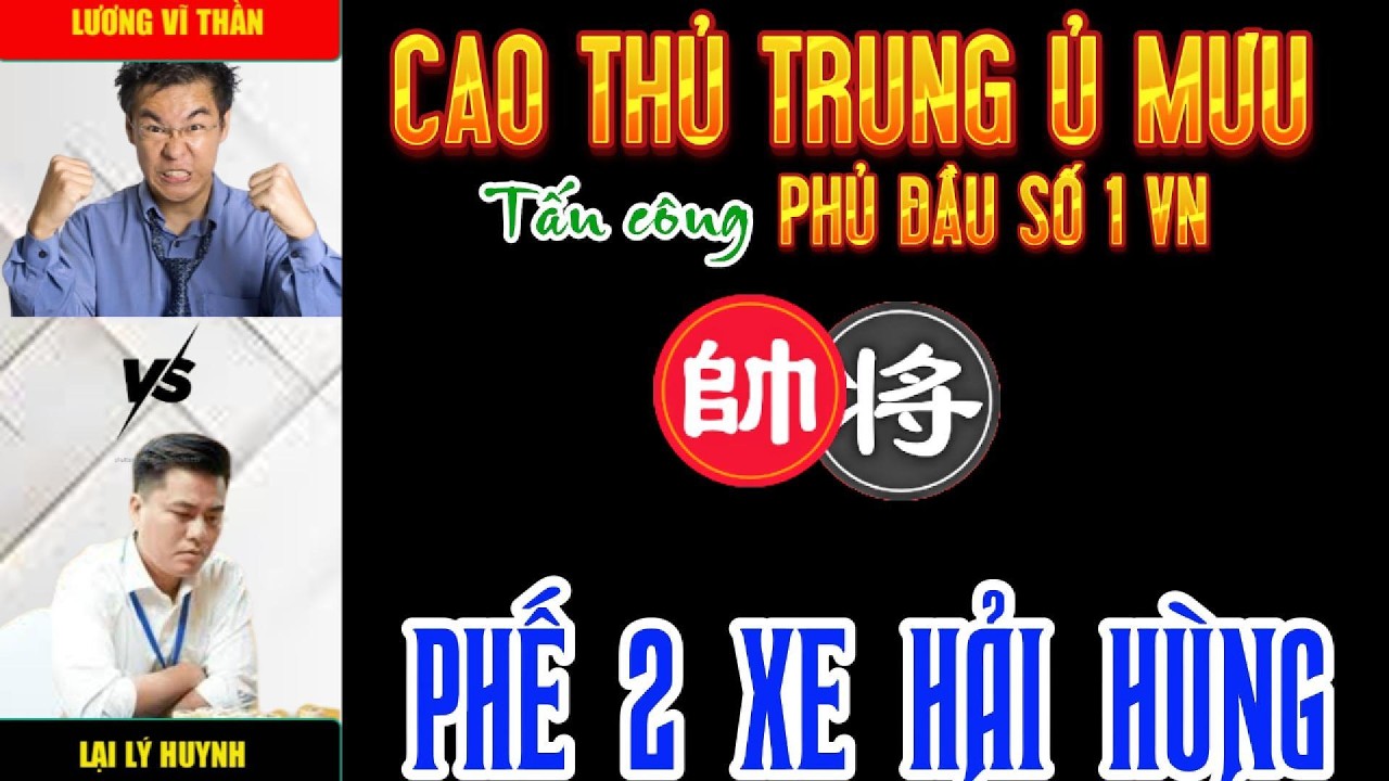 Cờ tướng đương đại: Cao thủ trung tính tấn công phủ đầu lại lý huynh  và cái kết ngỡ ngàng