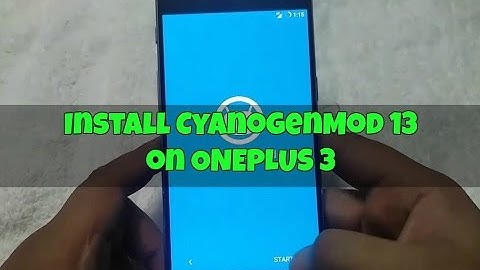 Install CyanogenMod 13 onto your OnePlus 3 Phone