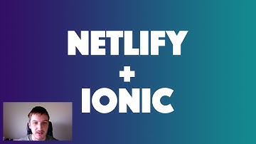 Hosting an Ionic Application with Continuous Integration on Netlify