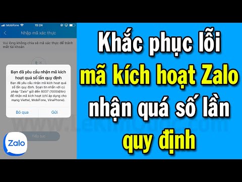 Hướng dẫn khắc phục lỗi “yêu cầu nhận mã kích hoạt quá số lần quy định” của Zalo