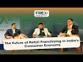 The Future of Retail Franchising in India&#39;s Consumer Economy 1