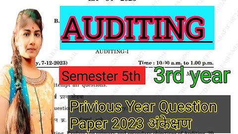 B.com 3rd year sem 5th Auditing previous year question paper 2023 #exampreparation #exam #bcom
