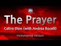 Celine Dion-The Prayer (with Andrea Bocelli) (MR) (Instrumental Version) [ZZang KARAOKE]