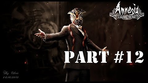 Amnesia: A Machine for Pigs  Part 12 - Anything to Save Them