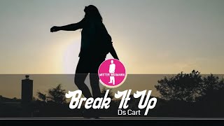 Ds Cart - Break It Up (Extended Mix) [Electronic Dance Pop Music]