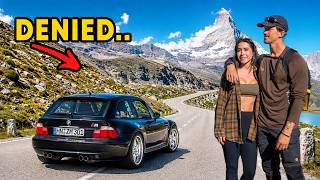 My Z3M Coupe Was Denied Entry.. so We Spent 24 Hours Exploring the Swiss Alps