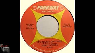Jerry Jackson - It_s Rough Out There - (1966)