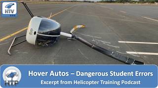 Hover Autos: Dangerous Student Errors | Helicopter Podcast Clip