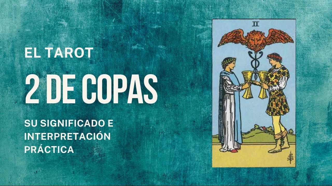 2 de Copas Tarot Revelado YouTube