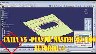 CATIA V5  PLASTIC MASTER SECTION TUTORIAL 4( CLOSE VOLUME AND DRAFT ANALYSIS)