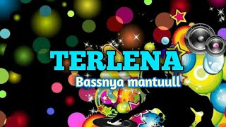 DJ JIROLUPAT | TERLENA | FULL BASS