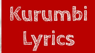 Kurumbi Malayalam song lyrics /kamuki movie song on L 4 lyrics