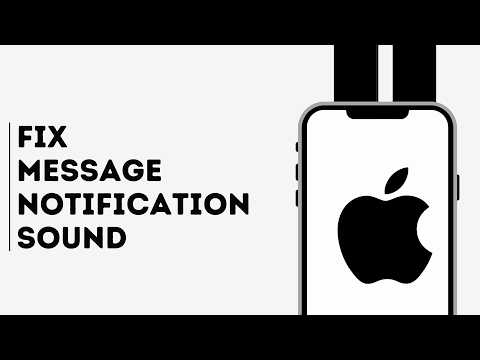How to Fix Message Notification Sound on iPhone