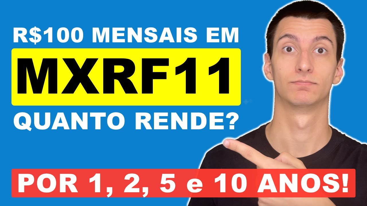 QUANTO RENDE 100 REAIS POR M S EM MXRF11 YouTube quanto-rende-100-reais-por-m-s-em-mxrf11-youtube