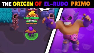 The Origin Of El-Rudo Primo Brawl Stars Story Glance-Brawl Stars
