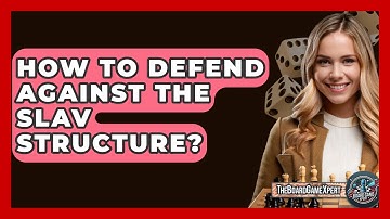 How To Defend Against The Slav Structure? - The Board Game Xpert