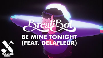 Breakbot - Be Mine Tonight (feat Delafleur) (Official Music Video)