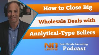 How to Close Big Wholesale Deals with Analytical Type Sellers! screenshot 4