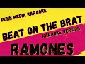 Ramones  beat on the brat  karaoke instrumental  pmk