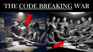 The Secret Heroes Behind Victory: The Codebreakers of World War II
