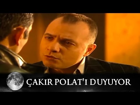 Çakır, Polat'ı Duyuyor - Kurtlar Vadisi 4.Bölüm