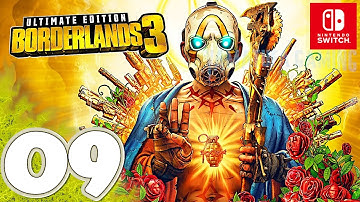 Borderlands 3 Ultimate Edition [Switch] Gameplay Walkthrough Part 9 | No Commentary