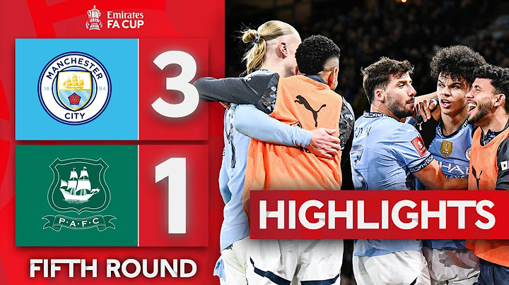 City End Plymouth's Cup Run! | Manchester City 3-1 Plymouth Argyle | Emirates FA Cup 2024-25