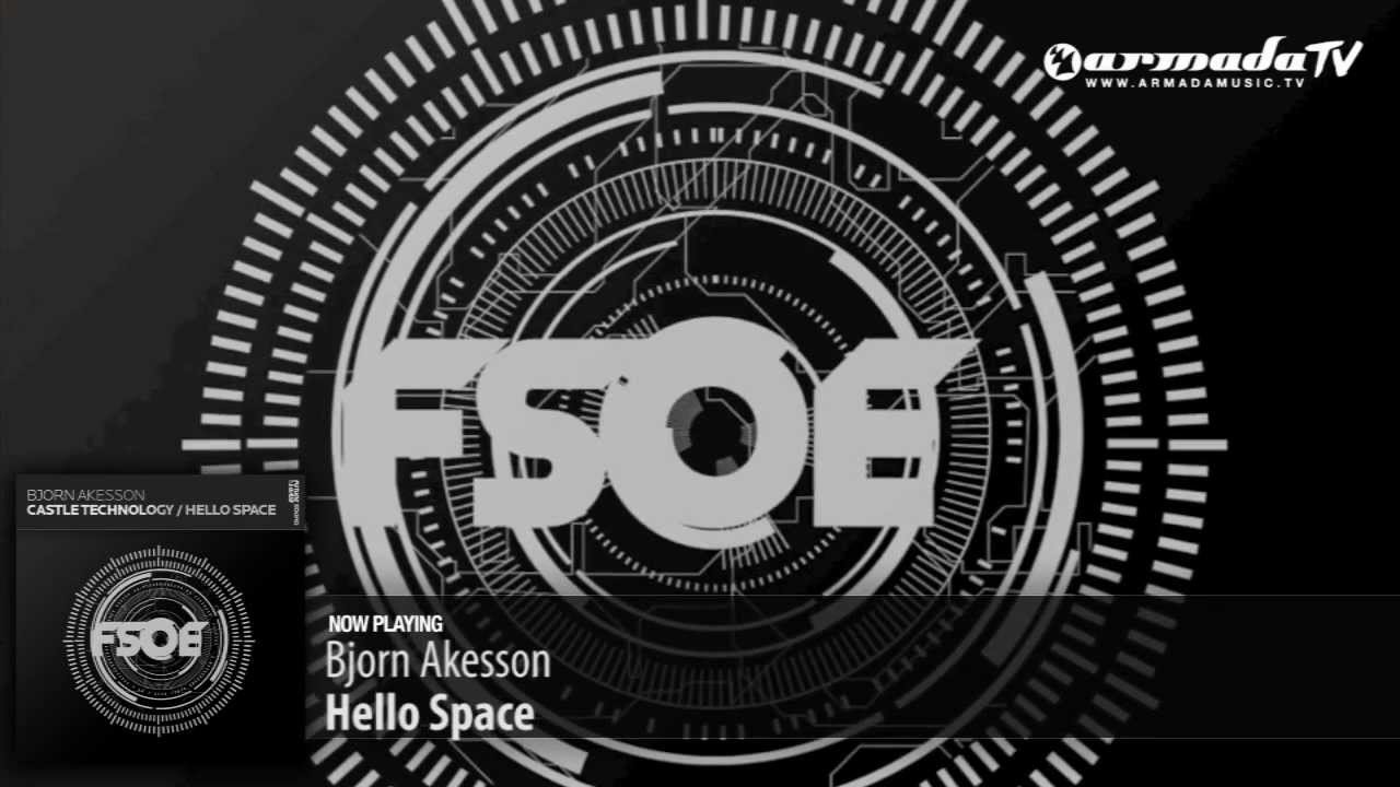 Bjorn Akesson - Hello Space (Original Mix)