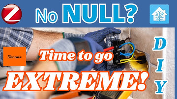 Sonoff ZBmini Extreme: No neutral? No Problem! DIY Tutorial