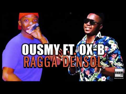 OUSMY Ft. OX-B - RAGGA DENSOL (2020)