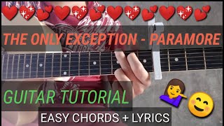 The Only Exception (PARAMORE) - Guitar Tutorial | EASY CHORDS + LYRICS