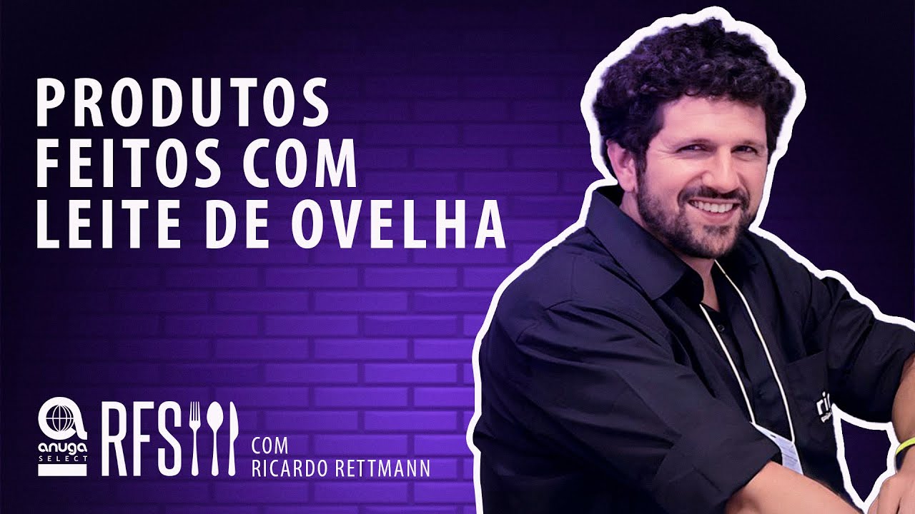 PRODUTOS FEITOS COM LEITE DE OVELHA | Ricardo Rettmann no AnufoodCAST