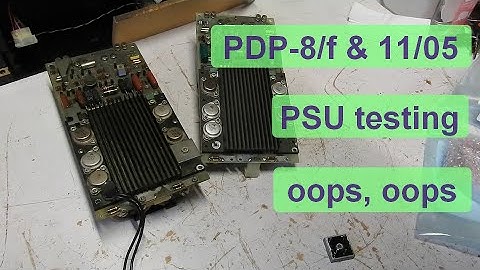 PDP 8/F & 11/05 PSU Testing - Oops & Oops...