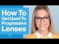 How To Adapt To Progressive Lenses? | GlassesUSA.com