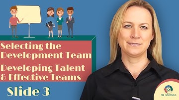 Selecting the Development Team | Developing Talent and Effective Teams