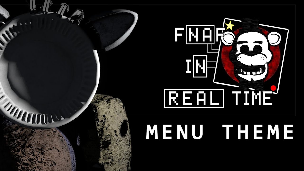 Menu Theme  Five Nights at Freddys In Real Time  Soundtrack