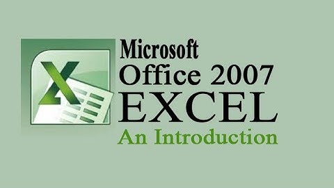 MS EXCEL 2007 || introduction to MS Excel