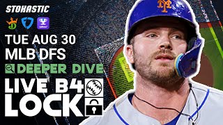 MLB DFS Picks Today Tuesday 8\/30\/22: Fantasy Baseball Lineups | Deeper Dive + Live Before Lock