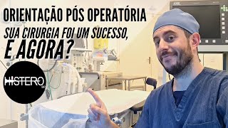 Orientação pós operatória - Histeroscopia Cirúrgica