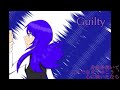 【UTAUカバー】Guilty(MAAKIII)【れる】
