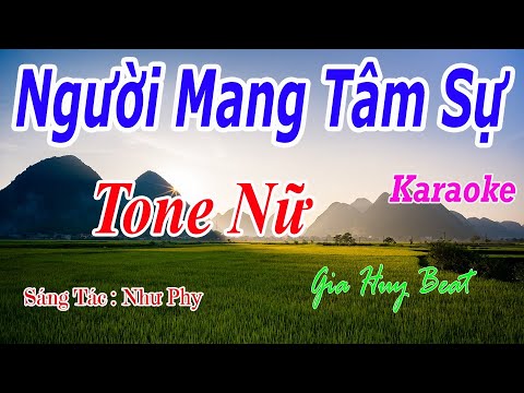 Người Mang Tâm Sự - Karaoke - Tone Nữ - Nhạc Sống - gia huy beat