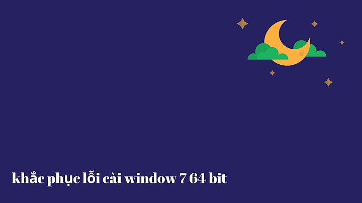 Lỗi load driver khi cài win 7 bằng usb năm 2024